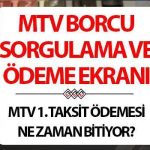 BAŞVURU, ÖDEME VE BORÇ HESAPLAMA EKRANI MTV 2025 (GİB.gov.tr) | 1. MTV taksiti ne zaman ödenecek? e-adım adım