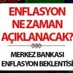 ENFLASYON BEKLENTİSİ HAZİRAN 2025 | TCMB enflasyon beklentisi nedir? TÜİK Haziran ayı enflasyon oranı ne zaman açıklanacak, enflasyon ne olacak? Emekli ve memur maaş zammı belli oluyor…