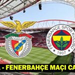BENFICA – FENERBAHÇE MAÇI TRT 1 CANLI İZLE ŞİFRESİZ: Benfica